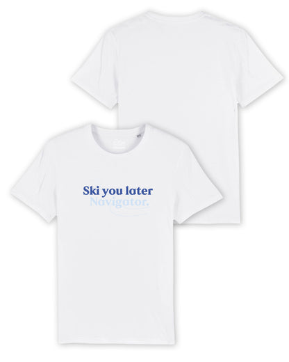 T-Shirt für Ski-Fans – „Ski you later, Navigator!”